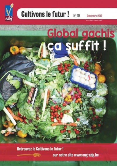 Cultivons le Futur (ADG) #39 – Global gâchis : ça suffit !
