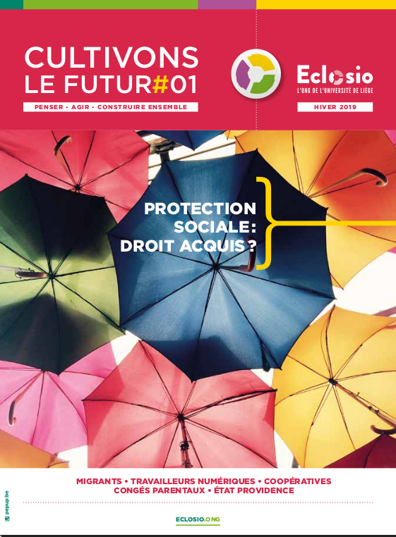 Cultivons le Futur #01 – Protection sociale: droit acquis?