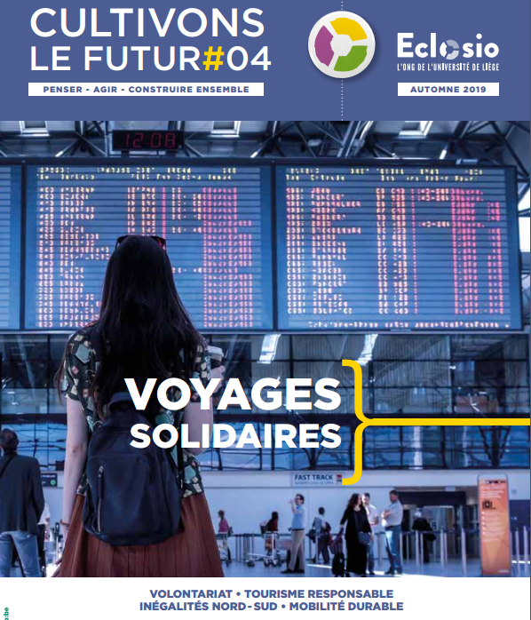 Cultivons le Futur #04 – Voyages solidaires