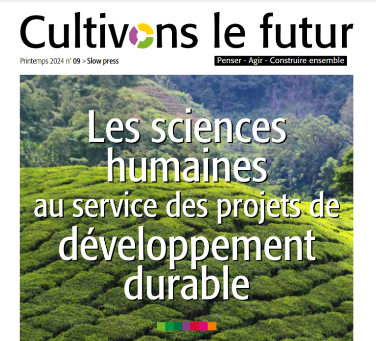 Cultivons le Futur #09 – Les sciences humaines au service des projets de développement durable