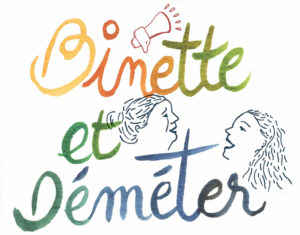Binette & Demeter - projet de théâtre itinérant à la rencontre des femmes paysannes