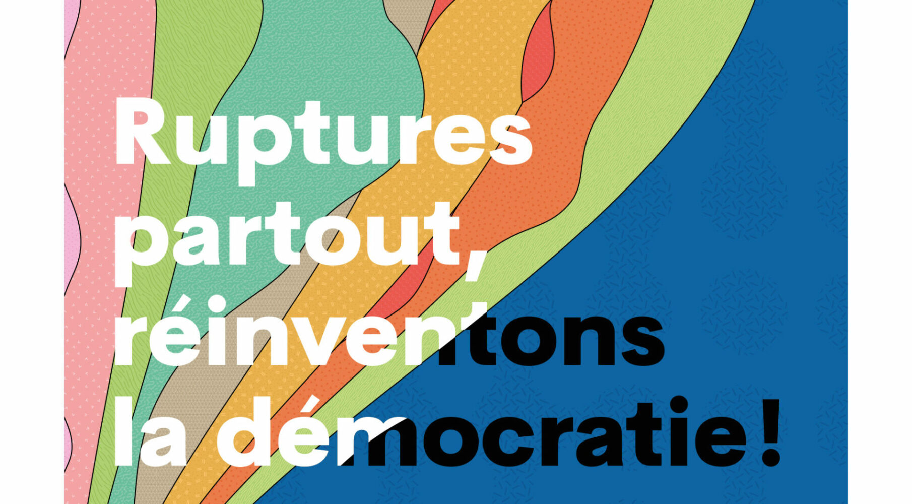Cultivons le futur - Ruptures partout, reinventons la démocratie - couverture